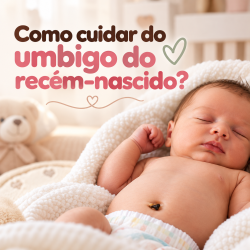 Como Cuidar do Umbigo do Recém-Nascido