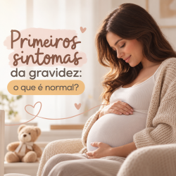 Primeiros Sintomas da Gravidez (1)